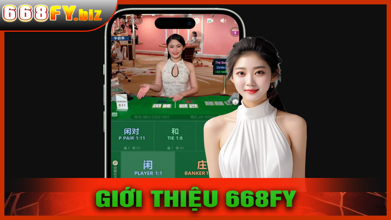 Giới thiệu 668fy - Thông tin tổng quan