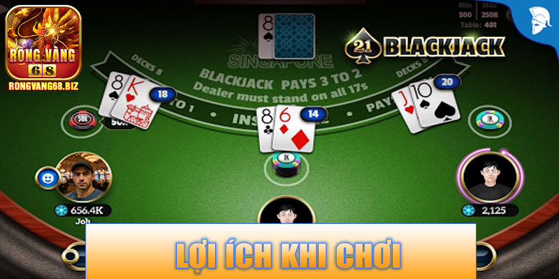 Lợi ích khi chơi Blackjack Rongvang68