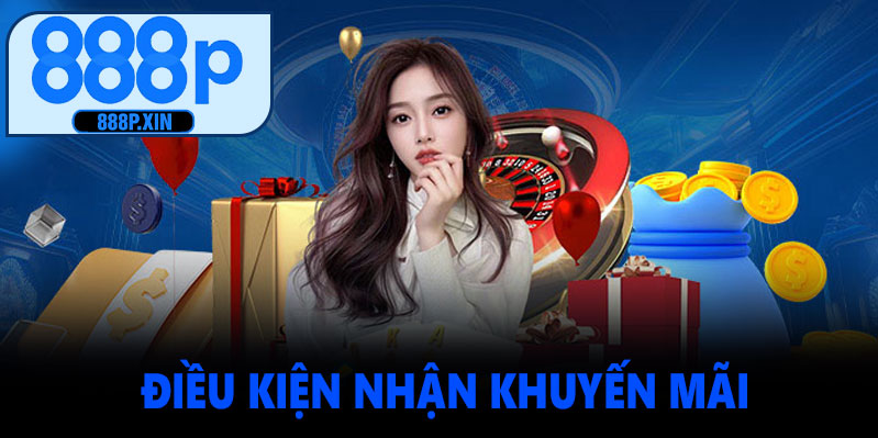 Điều Kiện Nhận Khuyến Mãi Hội Viên Mới 888P